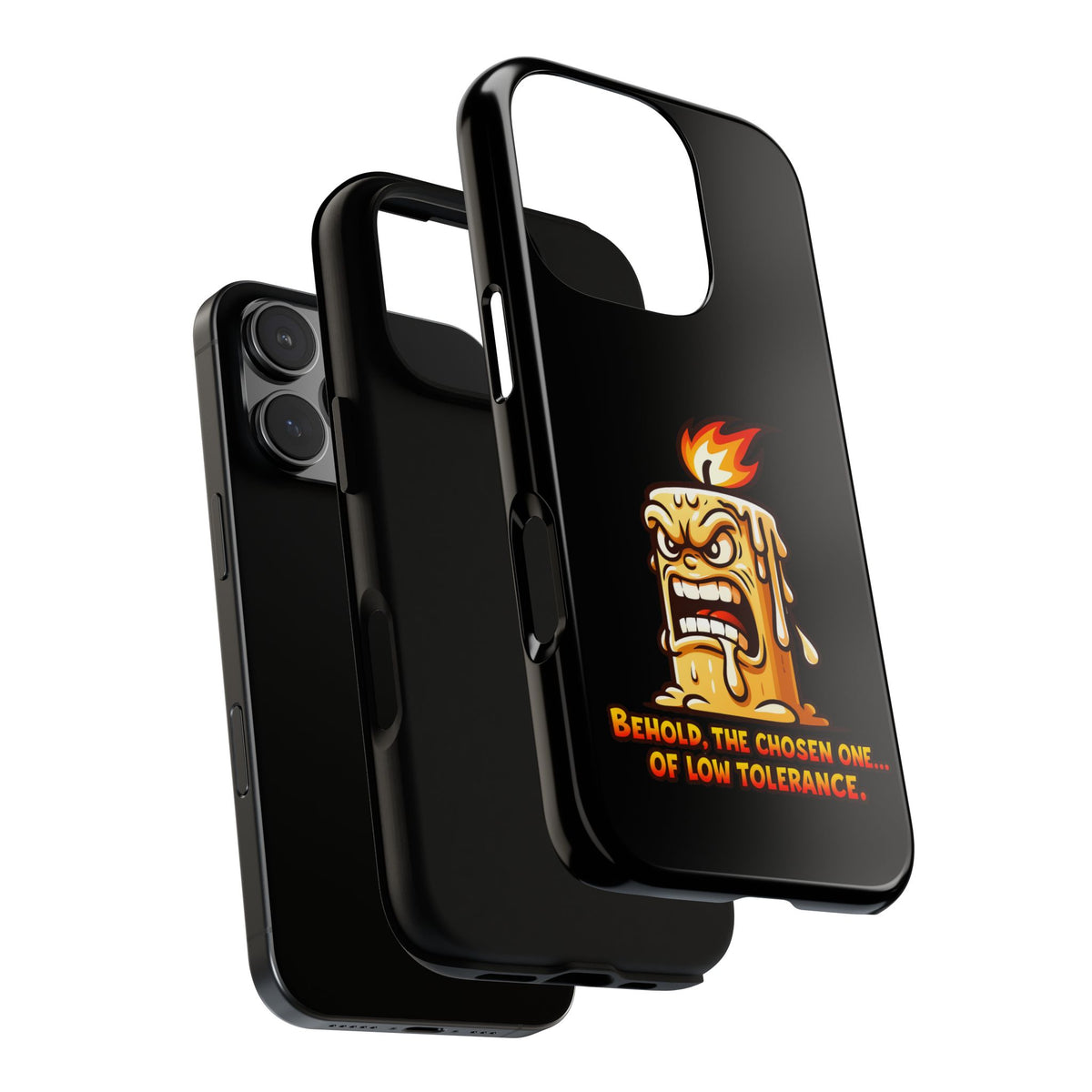 Phone Case — Angry Flaming Candle “Behold, the Chosen One… of Low Tolerance”