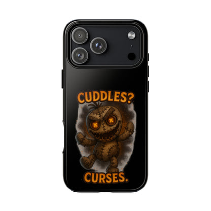 Phone Case — 'Cuddles? Curses.' Voodoo Doll Gothic Protective Case