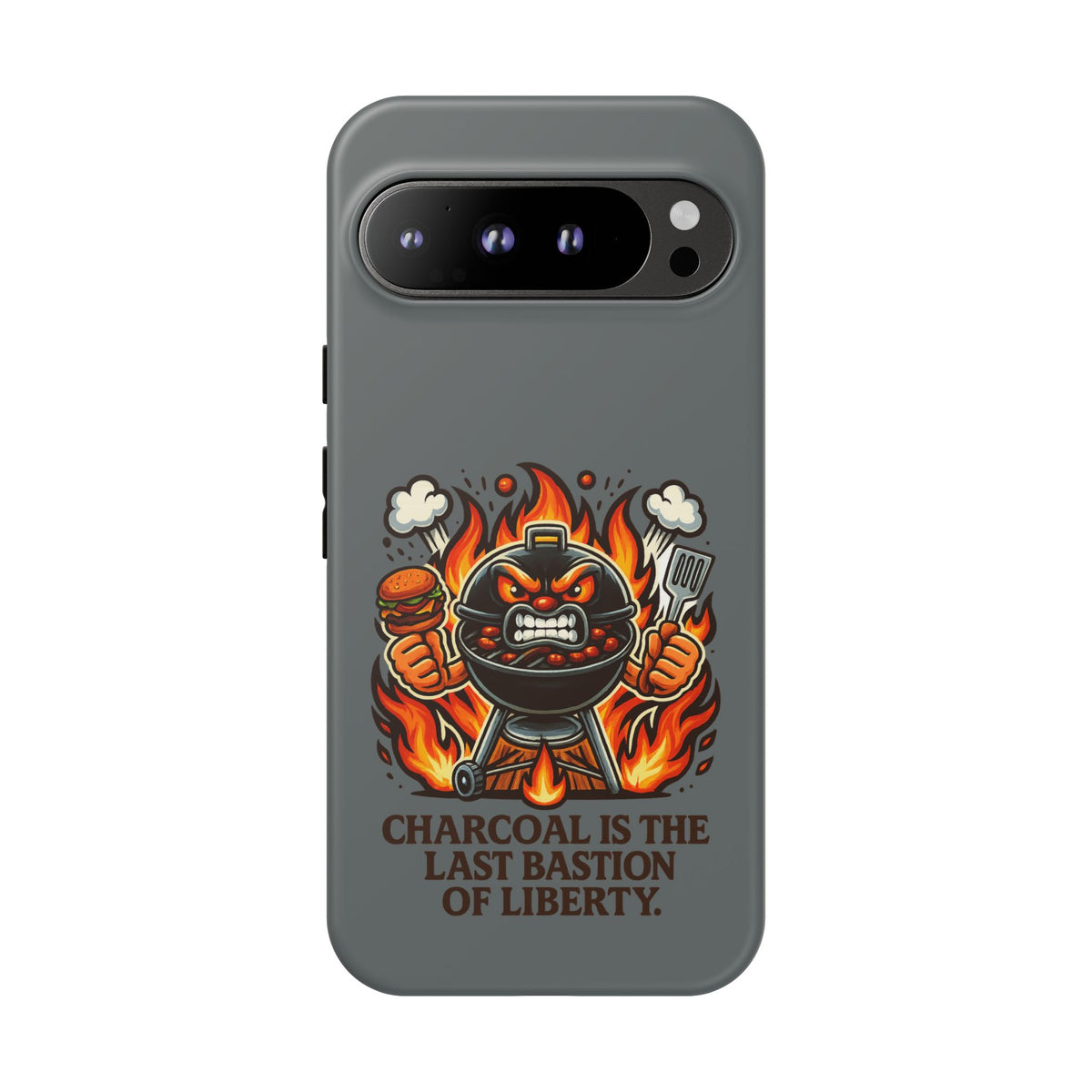 Grilling Phone Case — "Charcoal Is the Last Bastion of Liberty" BBQ Design