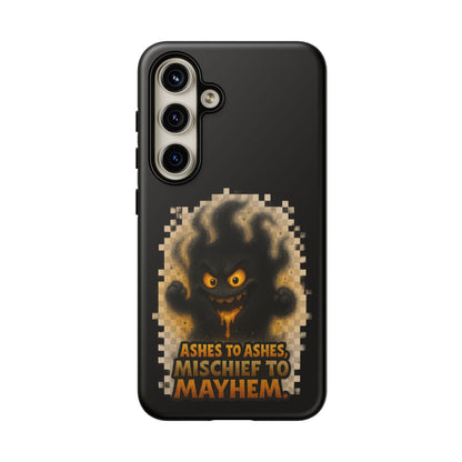 Phone Case — 'Ashes to Ashes, Mischief to Mayhem' Spooky Ghost Protective Case