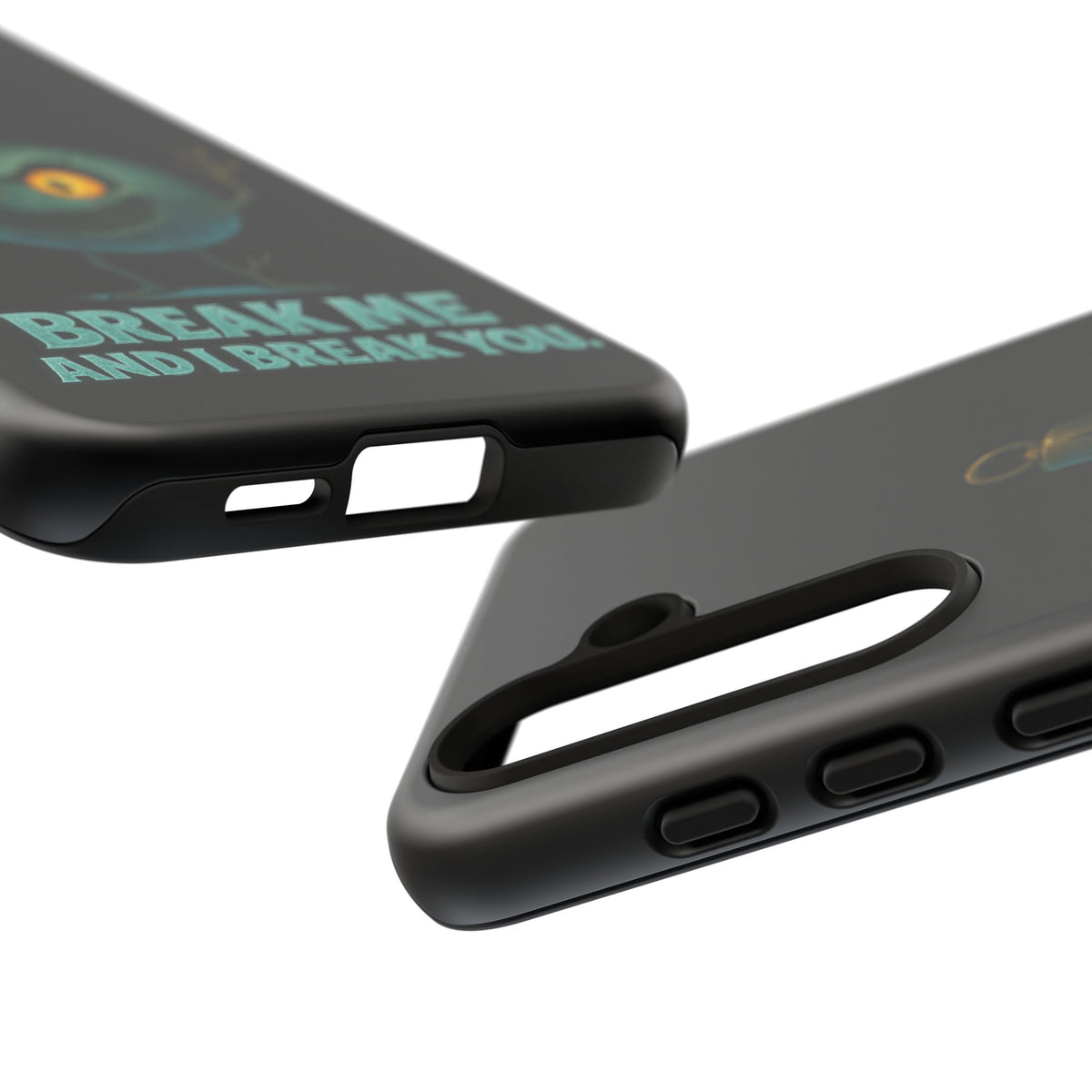 Phone Case — 'Break Me and I Break You' Mischievous Ornament Protective Cover