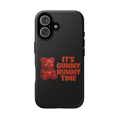 Phone Case — "It's Gummy Nummy Time" Red Gummy Bear Protective Case