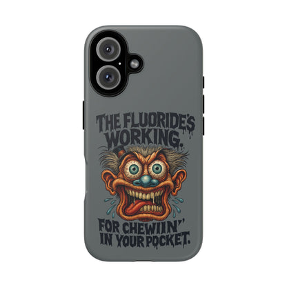 Phone Case — Retro Horror Graphic “The Fluoride’s Working” Shock Art