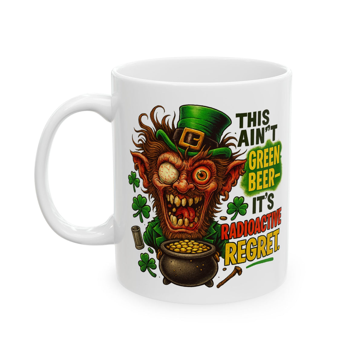 Radioactive Regret Leprechaun Mug