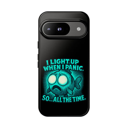 Phone Case — "I Light Up When I Panic" Glow Fish Anxiety Phone Case