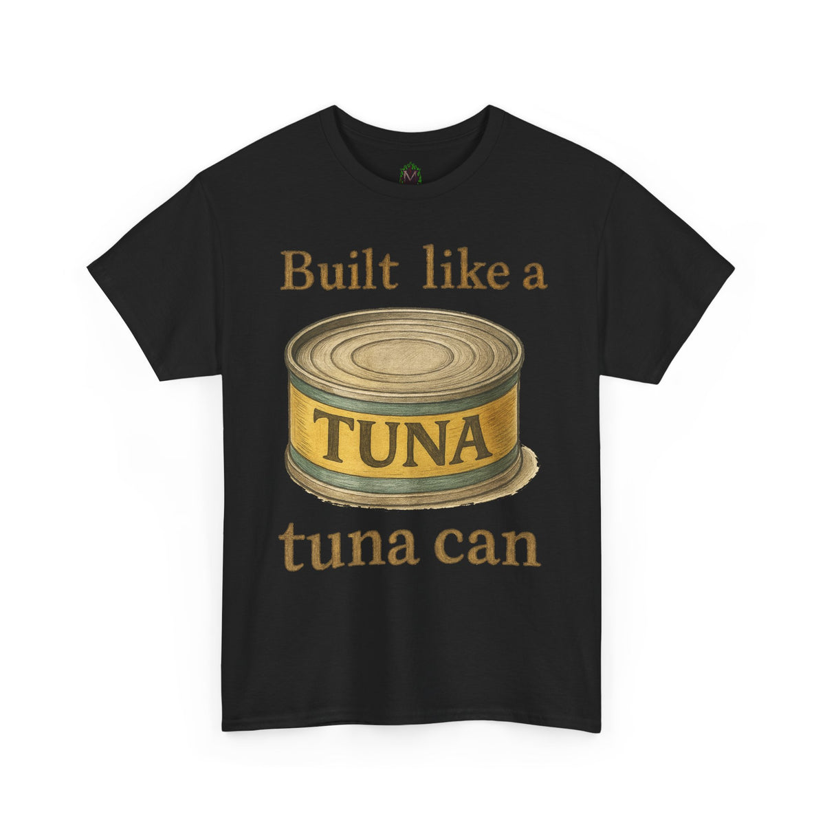 Built Like a Tuna Can T-Shirt | Tuna Can Graphic Tee