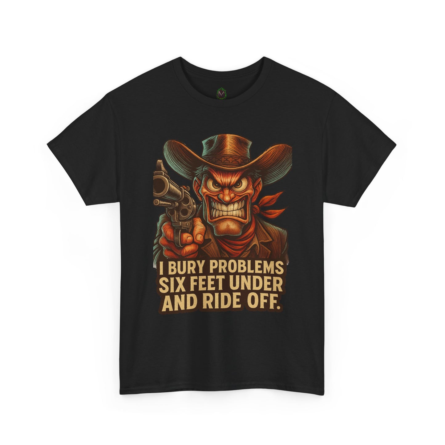Six Feet Under – Problem Solving Cowboy Tee