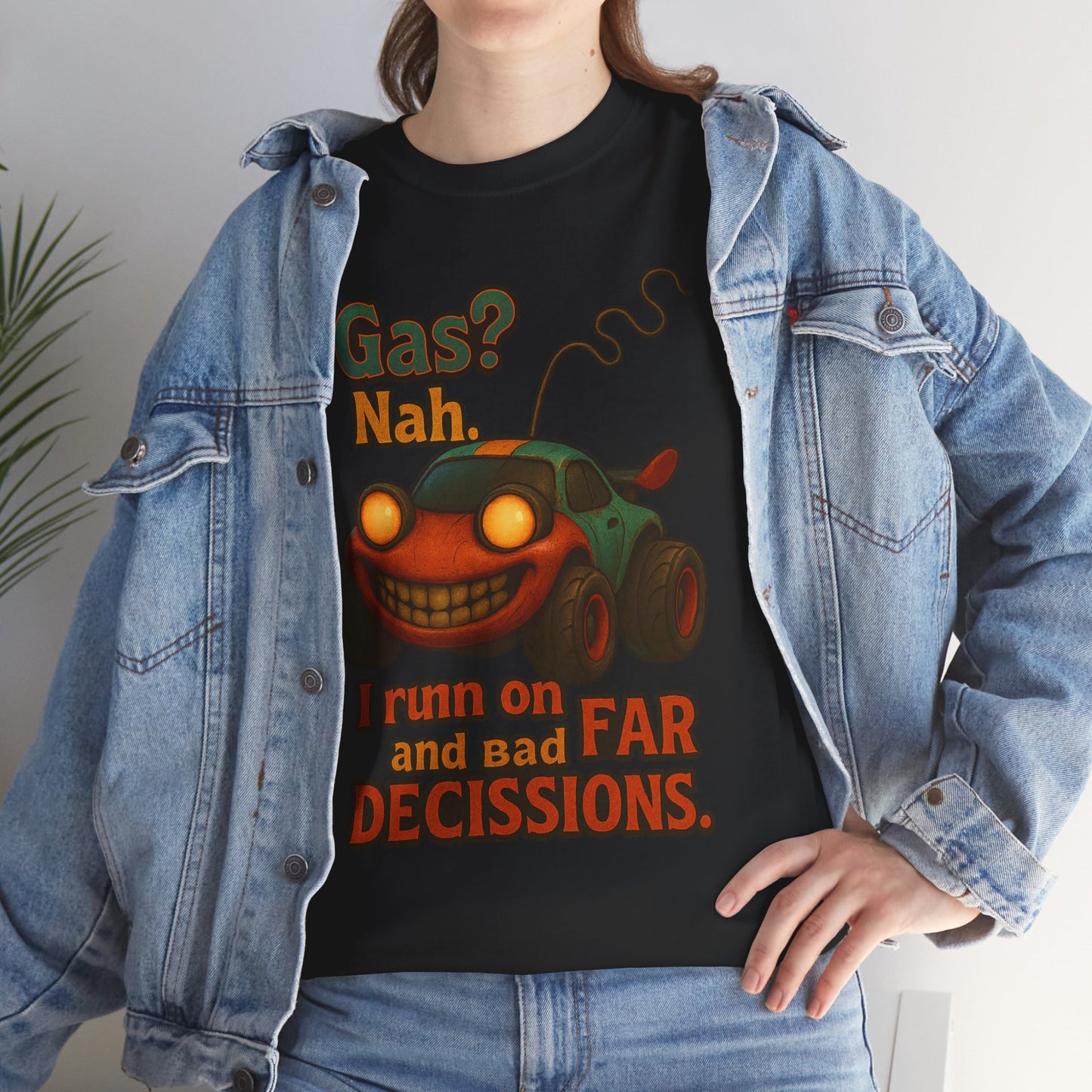 Funny Cartoon Car 'Gas? Nah' Tee | I Run on Bad Decisions Shirt