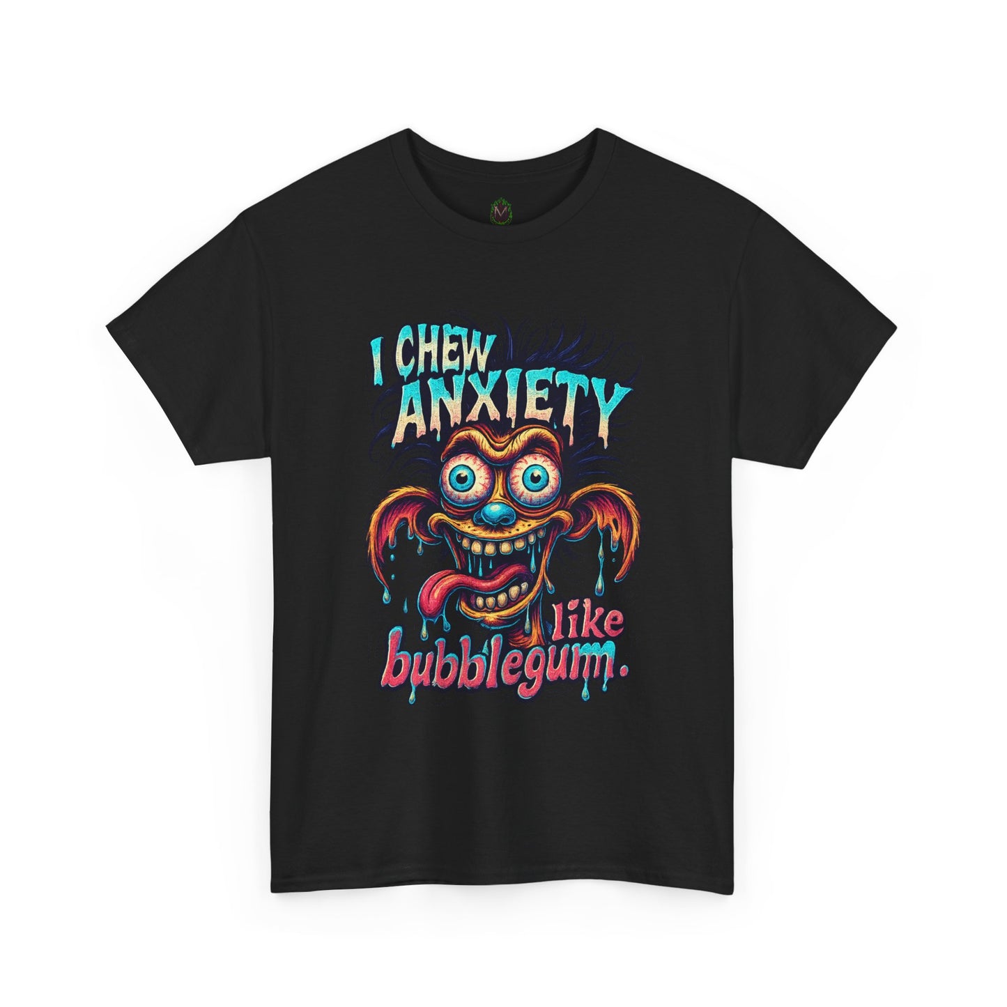 I Chew Anxiety Like Bubblegum T-Shirt | Retro Monster Illustration