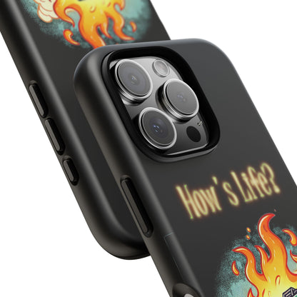 How's Life? Flaming Dumpster Phone Case