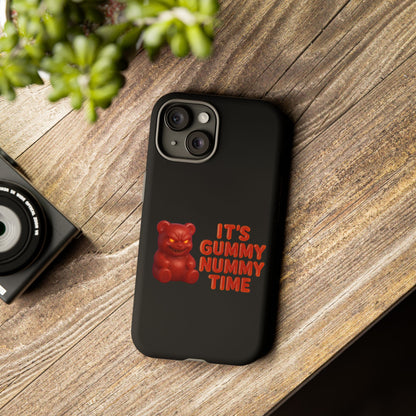 Phone Case — "It's Gummy Nummy Time" Red Gummy Bear Protective Case