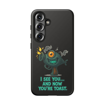 Phone Case — Cute Zombie Blaster Design with "I See You... And Now You're Toast"