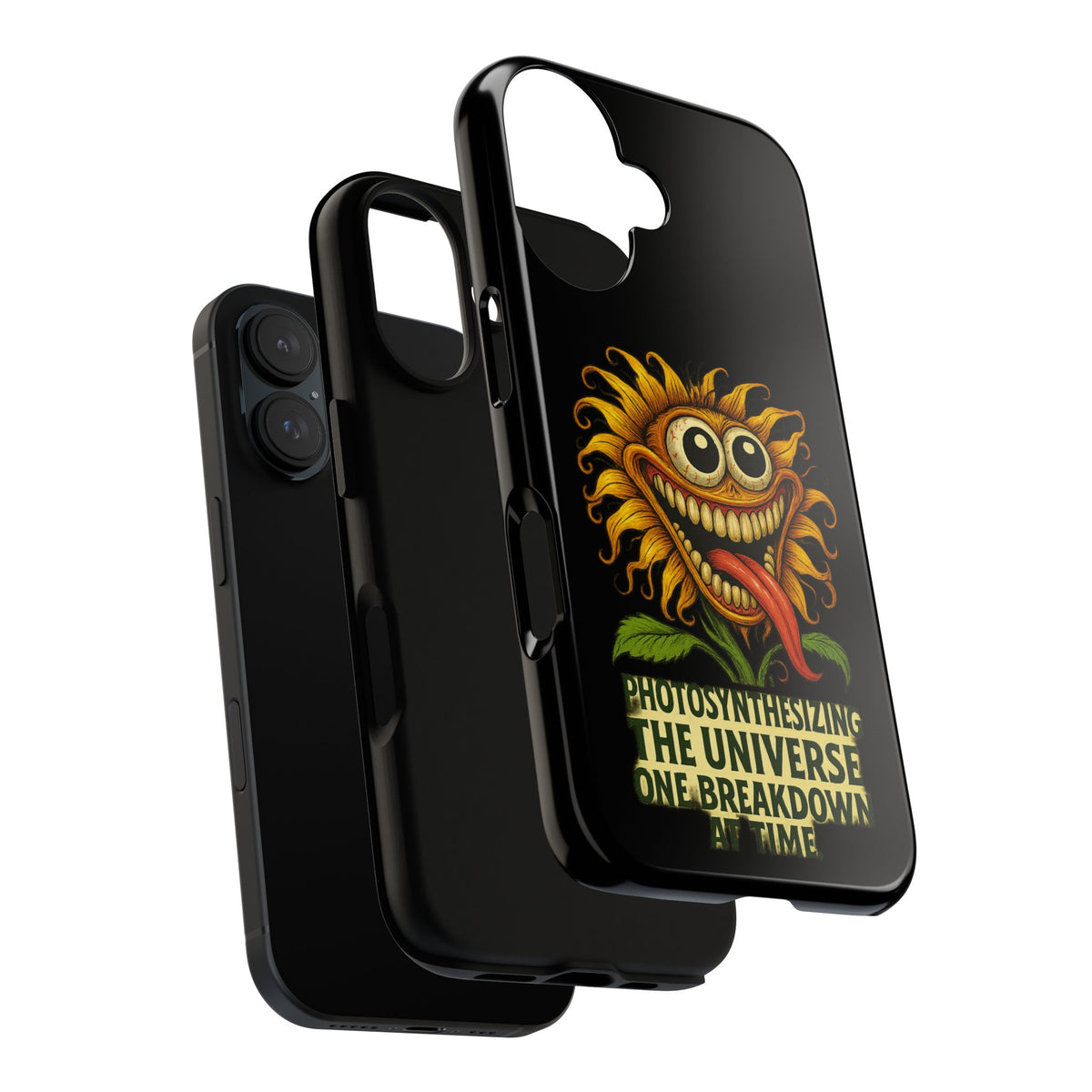 Phone Case - Smiling Sunflower Design with "Photosynthesizing the Universe One Breakdown at a Time"