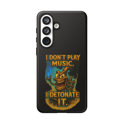 Phone Case — "I Don't Play Music. I Detonate It." Cartoon Bomb Graphic