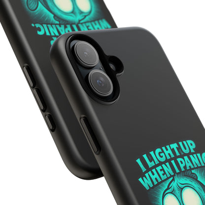 Phone Case — "I Light Up When I Panic" Glow Fish Anxiety Phone Case