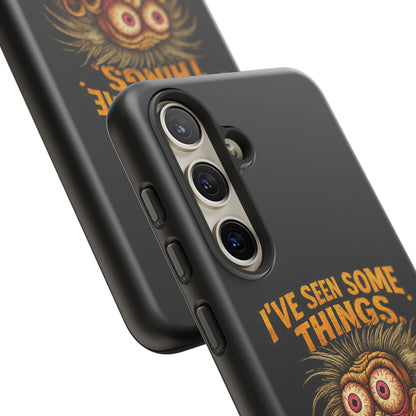 Funny Retro Monster Phone Case — "I've Seen Some Things, Most Of Them Were Me"