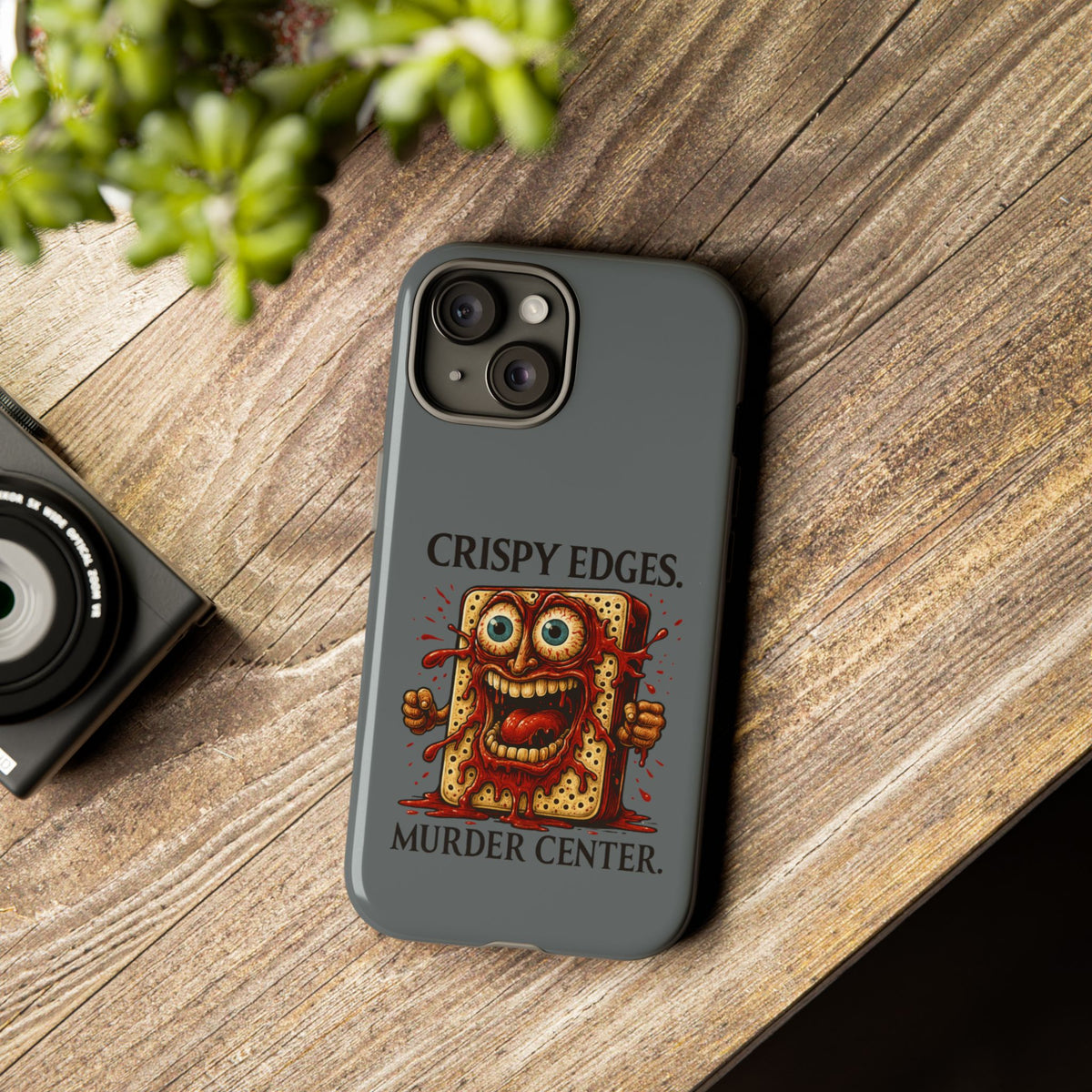 Phone Case — "Crispy Edges. Murder Center." Horror Toast Graphic