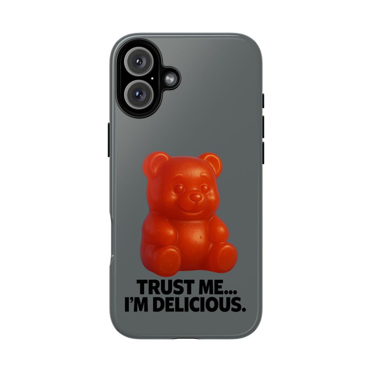 Phone Case — Red Gummy Bear 'Trust Me... I'm Delicious' Protective Case