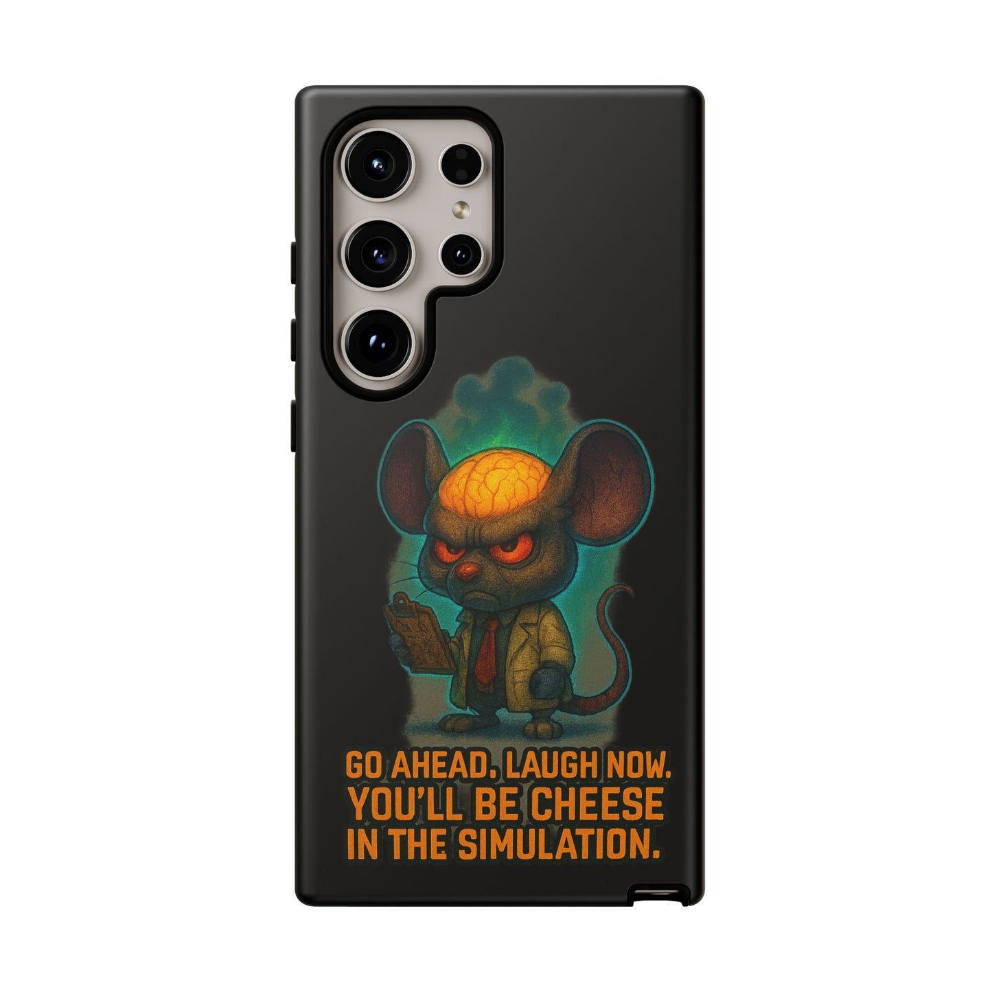 Phone Case — 'You'll Be Cheese in the Simulation' Angry Detective Mouse Graphic