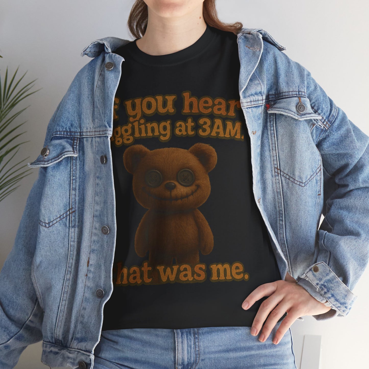If You Hear Laughing at 3AM teddy bear T-Shirt | Creepy Cute Graphic Tee