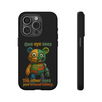 Phone Case — 'One Eye Sees, The Other Sees Your Browser History' Patchwork Bear Design