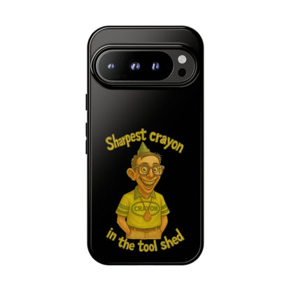Phone Case — "Sharpest Crayon in the Tool Shed" Retro Teacher/Geek Protective Cover