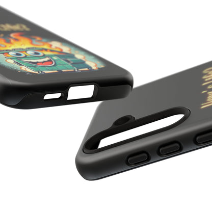 How's Life? Flaming Dumpster Phone Case