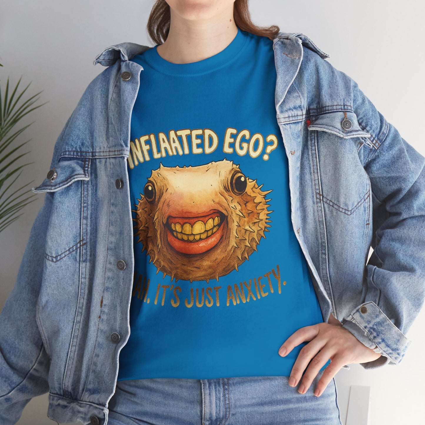 Inflated Ego? Nah, It’s Just Anxiety – Funny Pufferfish T-Shirt