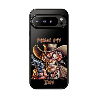 Phone Case - 'Make My Day' Cowboy Revolver Graphic Protective Case