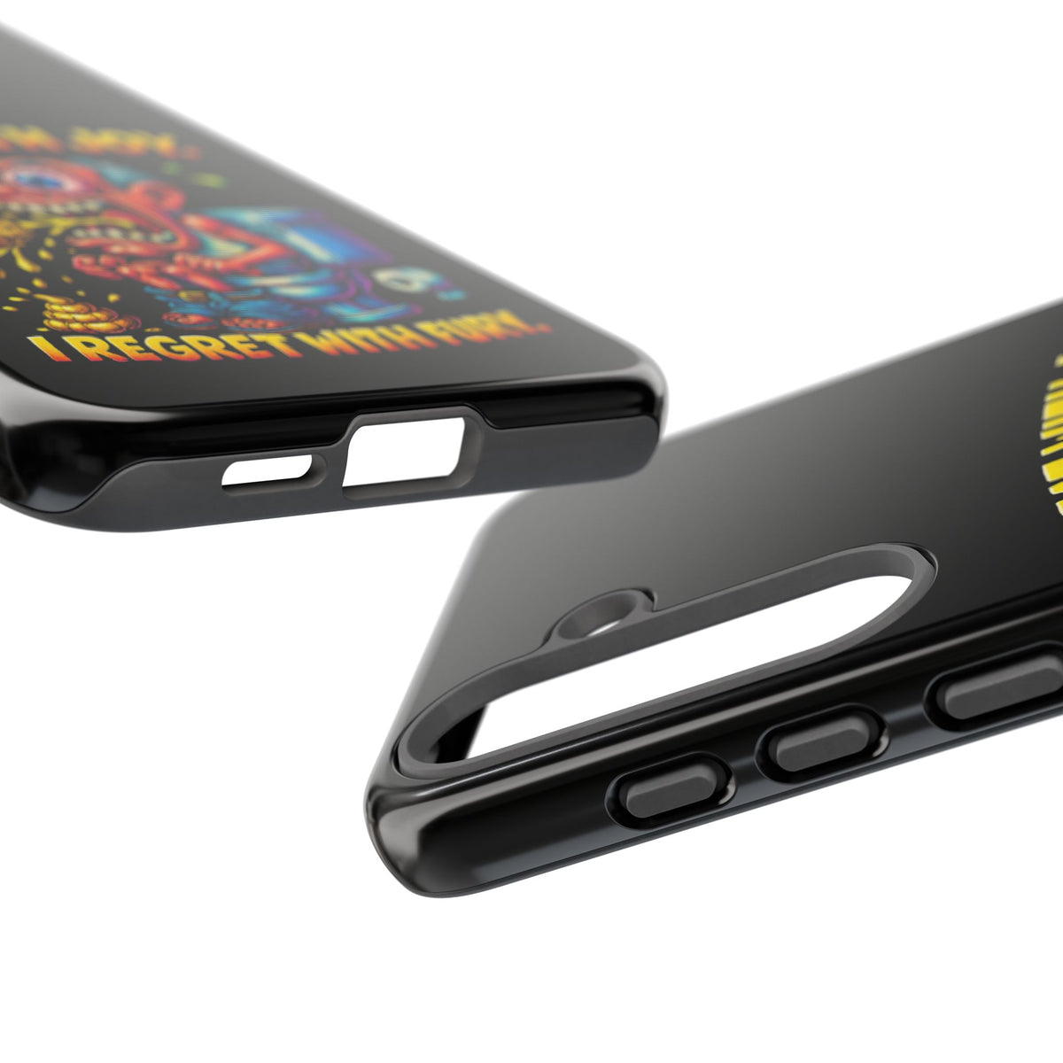 Phone Case — "I Eat With Joy, I Regret With Fury" Graphic