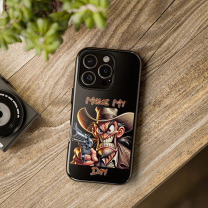 Phone Case - 'Make My Day' Cowboy Revolver Graphic Protective Case