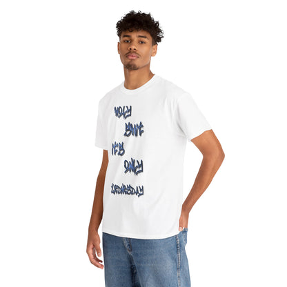 "Holy Sh*t, It's Only Wednesday" Funny T-Shirt
