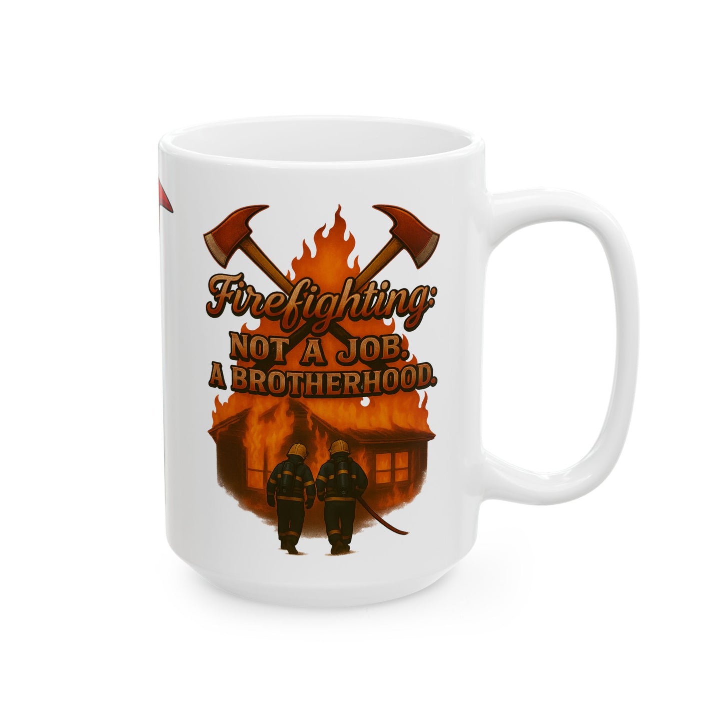 Not a Job, a Brotherhood – Firefighter Unity Mug