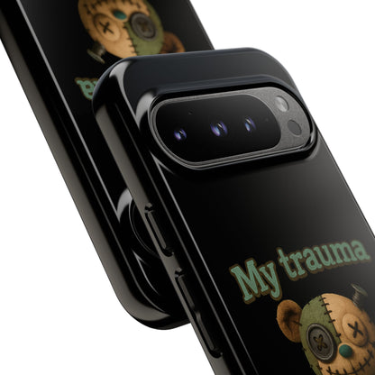 Phone Case — 'My Trauma Runs on AA Batteries' Creepy Voodoo Teddy Protective Cover