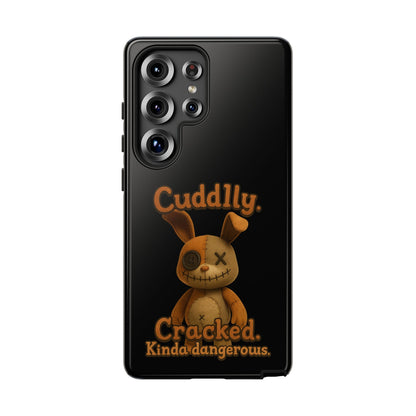 Phone Case — "Cuddly. Cracked. Kinda Dangerous." Cute Creepy Bunny Protective Case