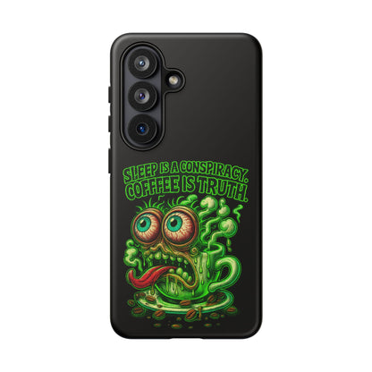 Phone Case — “Sleep Is a Conspiracy, Coffee Is Truth” Retro Monster Design