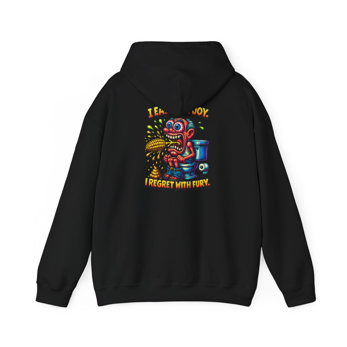 Toilet Trouble Hoodie — “I Regret With Fury” Graphic Hooded Sweatshirt