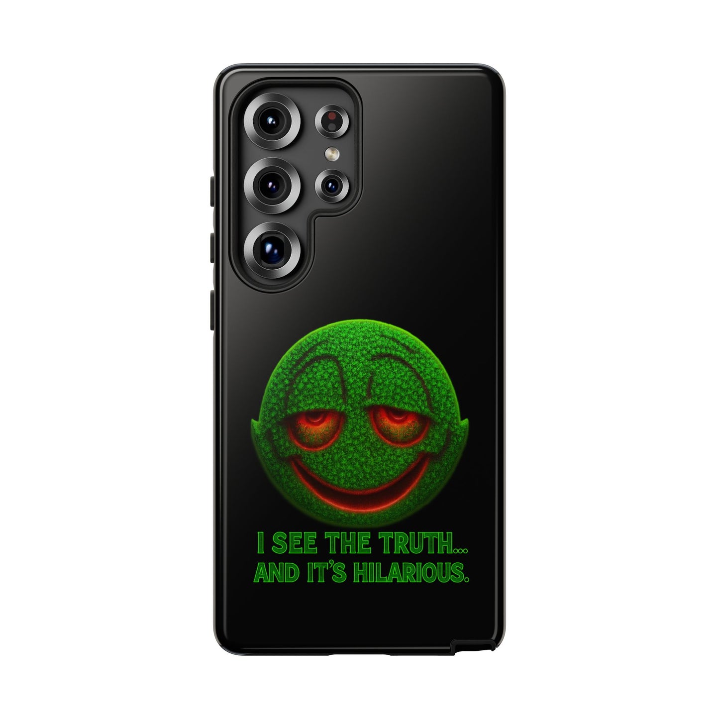Phone Case — Green Smiley 'I See The Truth... And It's Hilarious' Protective Cover