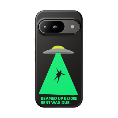 Phone Case — 'Beamed Up Before Rent Was Due' Alien Abduction Design