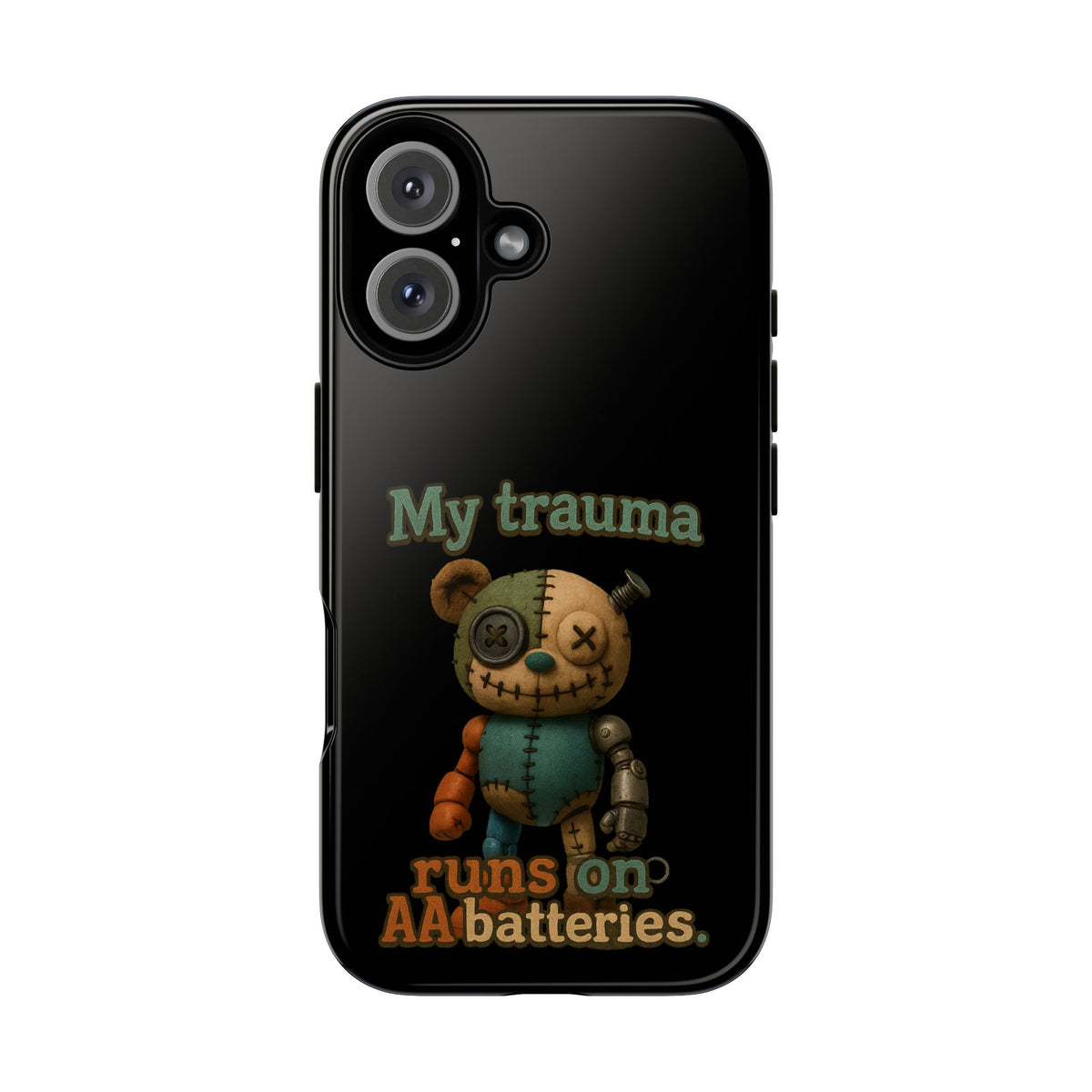 Phone Case — 'My Trauma Runs on AA Batteries' Creepy Voodoo Teddy Protective Cover