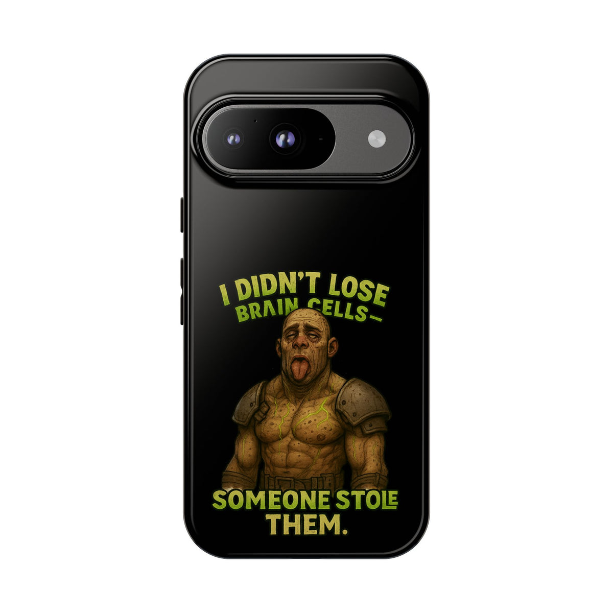 Phone Case — "I Didn't Lose Brain Cells, Someone Stole Them" Funny Zombie Warrior Protective Cover