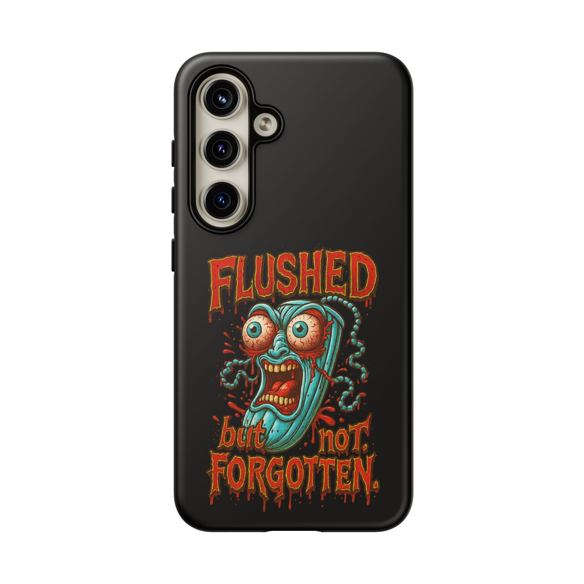 Phone Case — "Flushed But Not Forgotten" Horror Graphic iPhone Cover