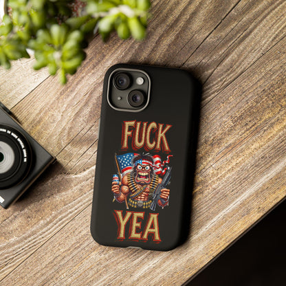 Phone Case — "FUCK YEA" Patriotic Skeleton Soldier Graphic