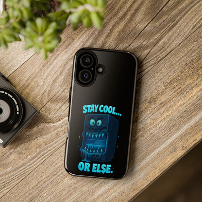 Stay Cool... Or Else. Phone Case — Neon Monster Protective iPhone Cover