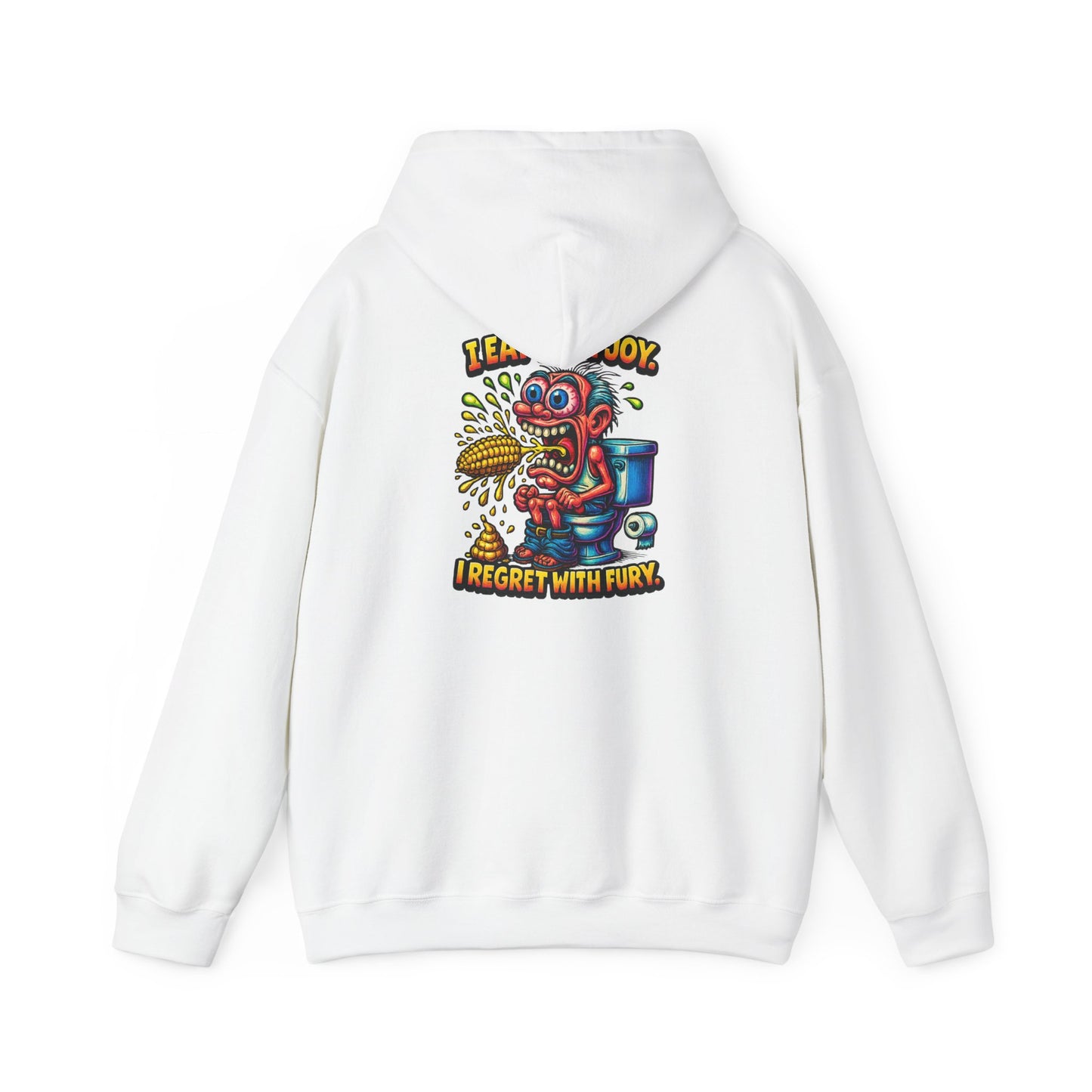 Toilet Trouble Hoodie — “I Regret With Fury” Graphic Hooded Sweatshirt