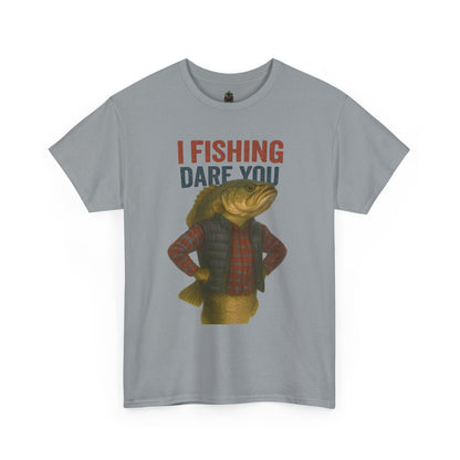 I Fishing Dare You – Funny Fish Tough Guy T-Shirt 2