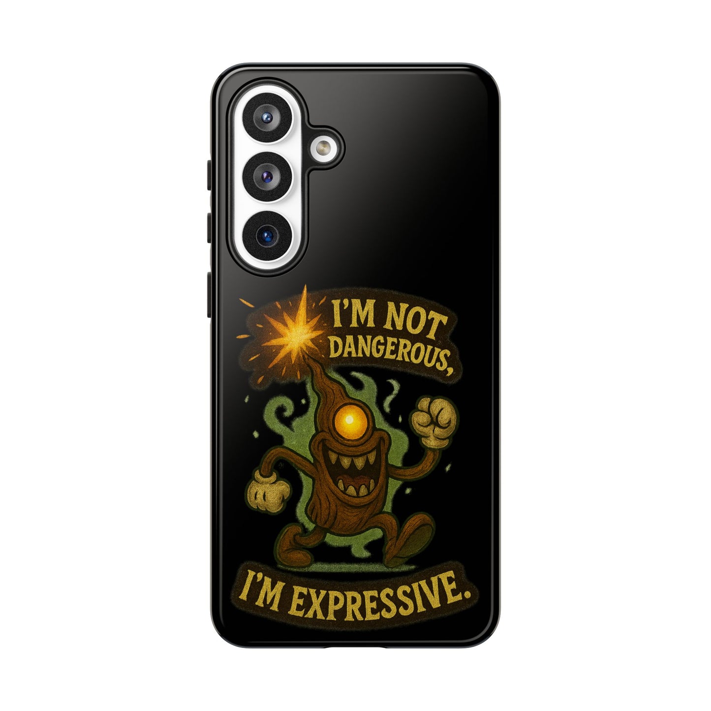 Phone Case — “I’m Not Dangerous, I’m Expressive” Monster Protective Case