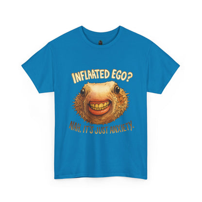 Inflated Ego? Nah, It’s Just Anxiety – Funny Pufferfish T-Shirt