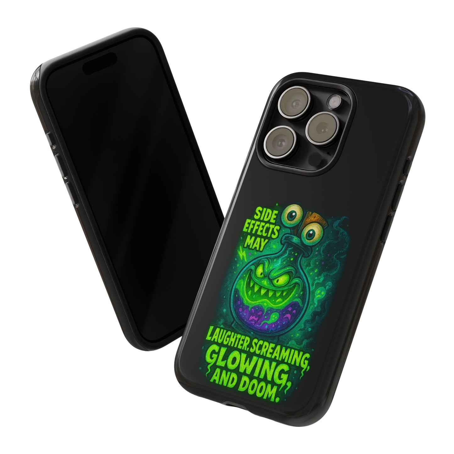 Phone Case — 'Side Effects May Include Laughter, Screaming, Glowing, and Doom' Neon Monster