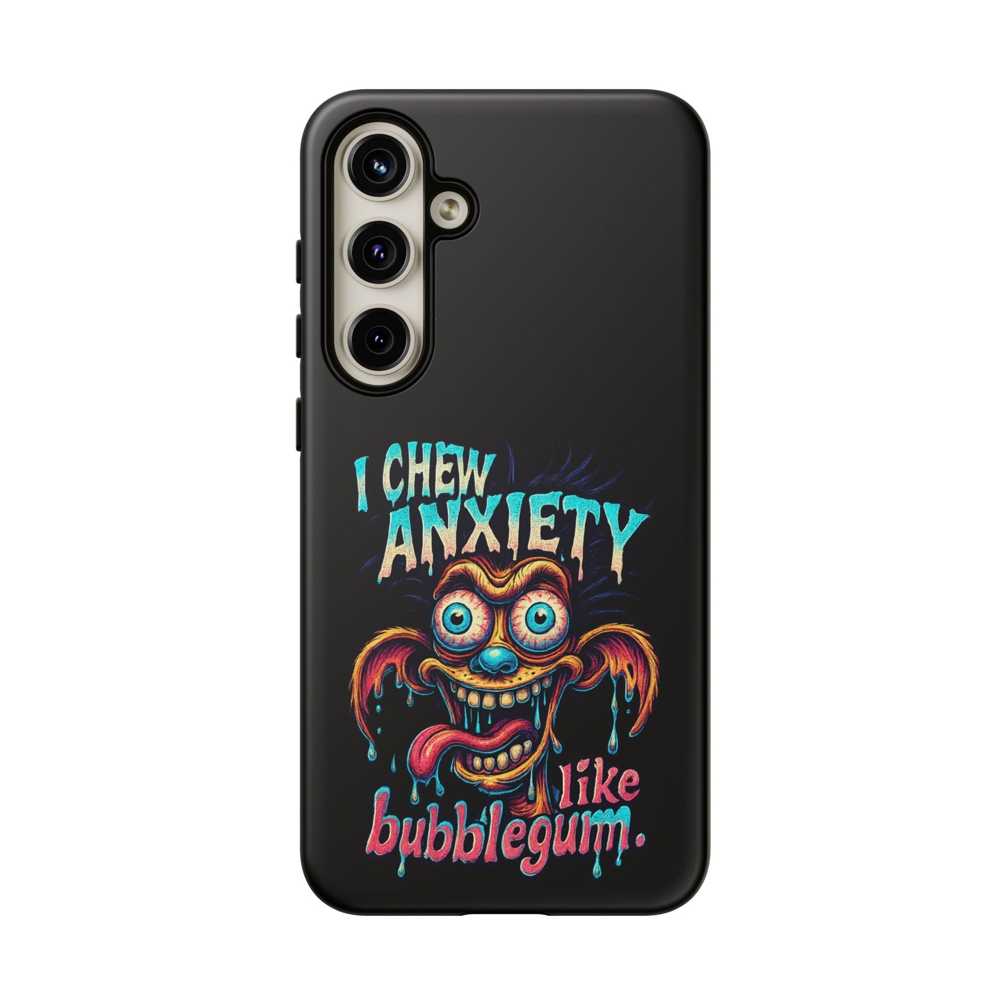 Phone Case — "I Chew Anxiety Like Bubblegum" Retro Monster Design